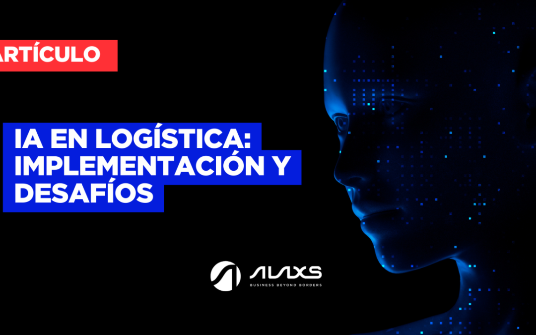 IA en Logística: Implementación y desafíos