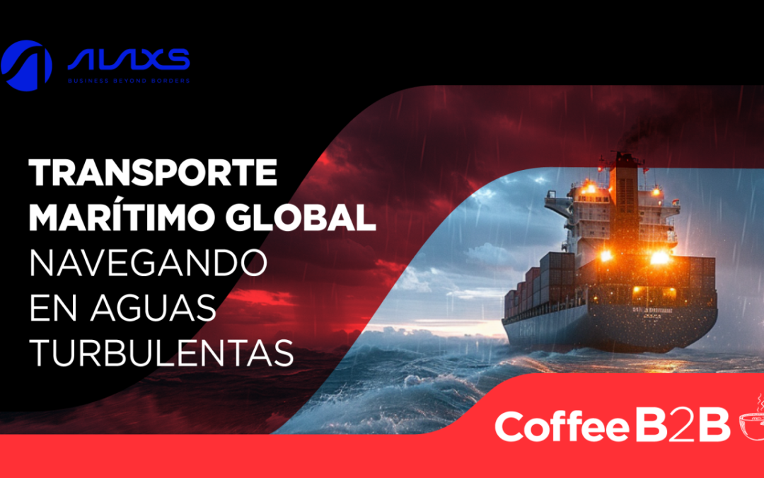 Transporte marítimo global: Navegando en aguas turbulentas